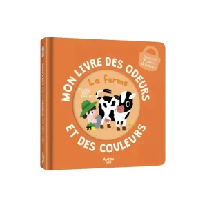 Mon livre des odeurs et des couleurs / La ferme